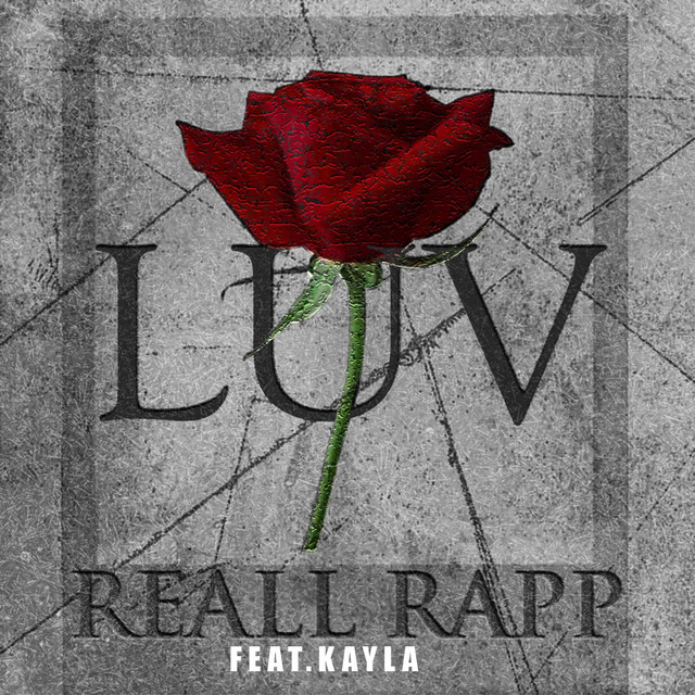 This collab from REALL RAPP and Kayla is incredible, stream "LUV" here